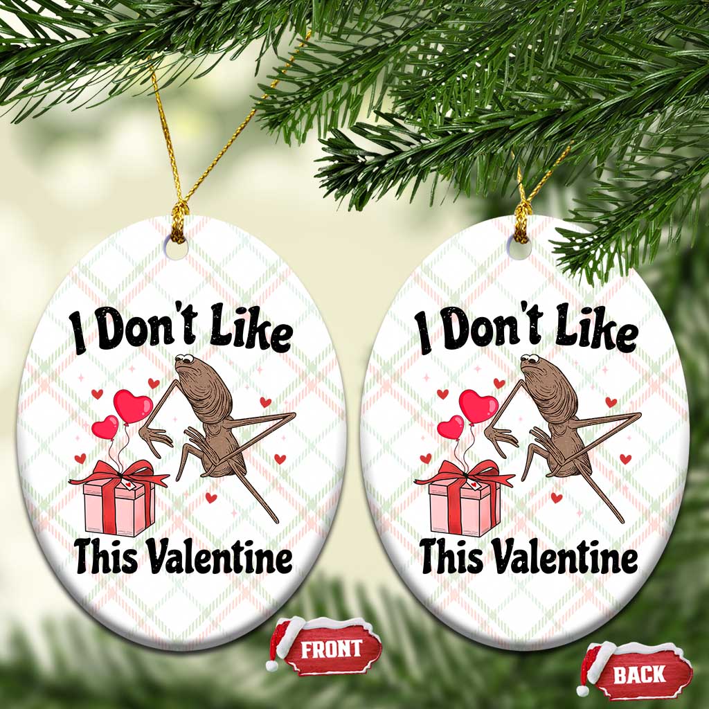 Marcus The Worm Meme Ceramic Ornament I Do Not Like This Valentine TS14 Print Your Wear