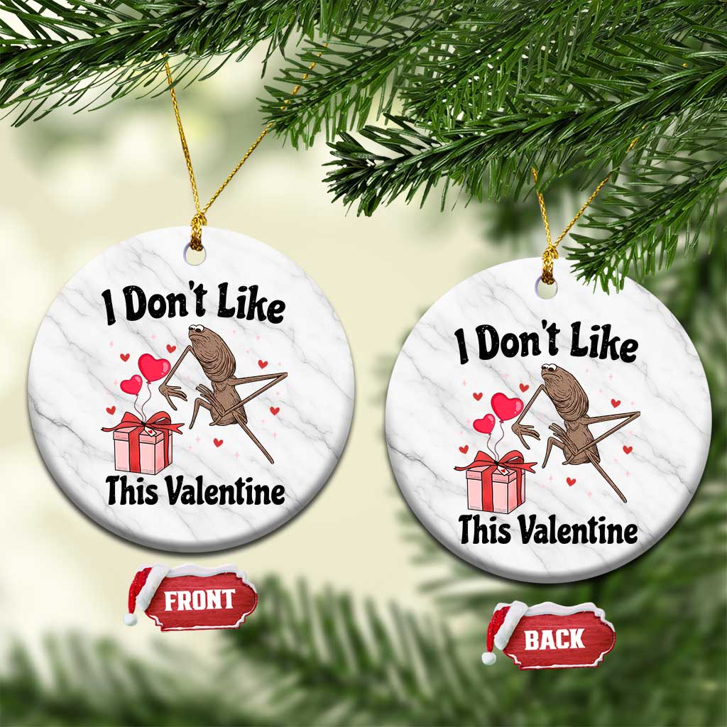 Marcus The Worm Meme Ceramic Ornament I Do Not Like This Valentine TS14 1pc White Marble Print Your Wear