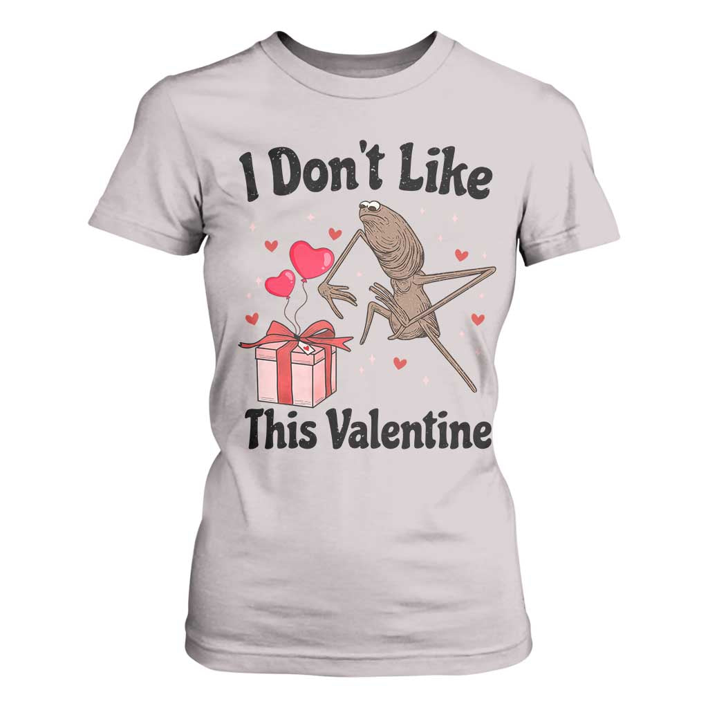 Marcus The Worm Meme T Shirt For Women I Do Not Like This Valentine TS14 Ice Gray Print Your Wear