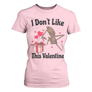 Marcus The Worm Meme T Shirt For Women I Do Not Like This Valentine TS14 Light Pink Print Your Wear