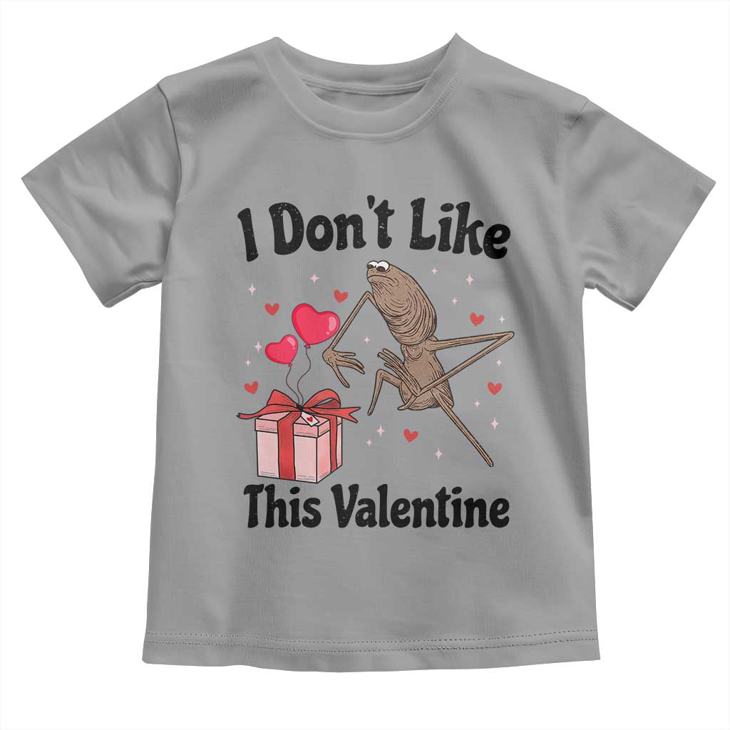 Marcus The Worm Meme Toddler T Shirt I Do Not Like This Valentine TS14 Sport Gray Print Your Wear
