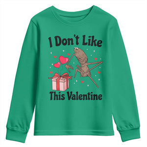 Marcus The Worm Meme Youth Sweatshirt I Do Not Like This Valentine TS14 Irish Green Print Your Wear