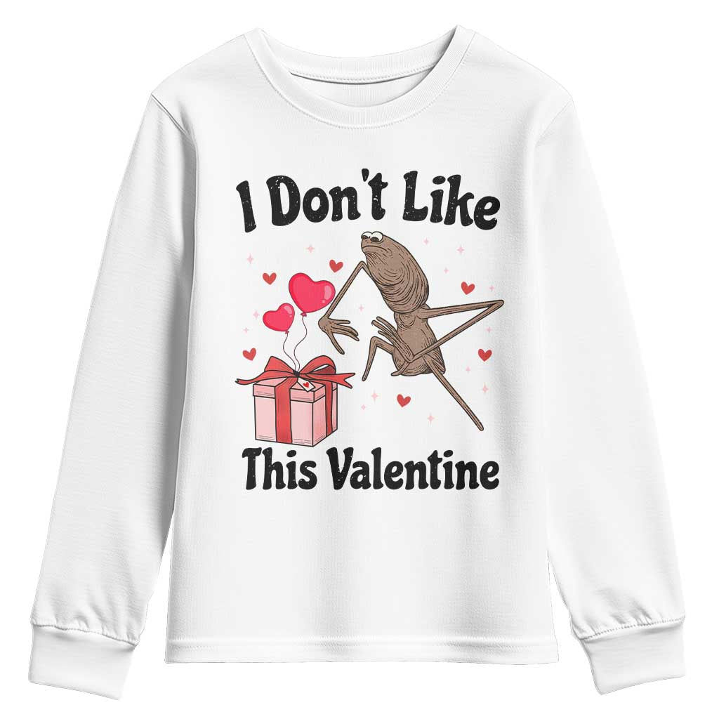 Marcus The Worm Meme Youth Sweatshirt I Do Not Like This Valentine TS14 White Print Your Wear