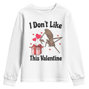 Marcus The Worm Meme Youth Sweatshirt I Do Not Like This Valentine TS14 White Print Your Wear