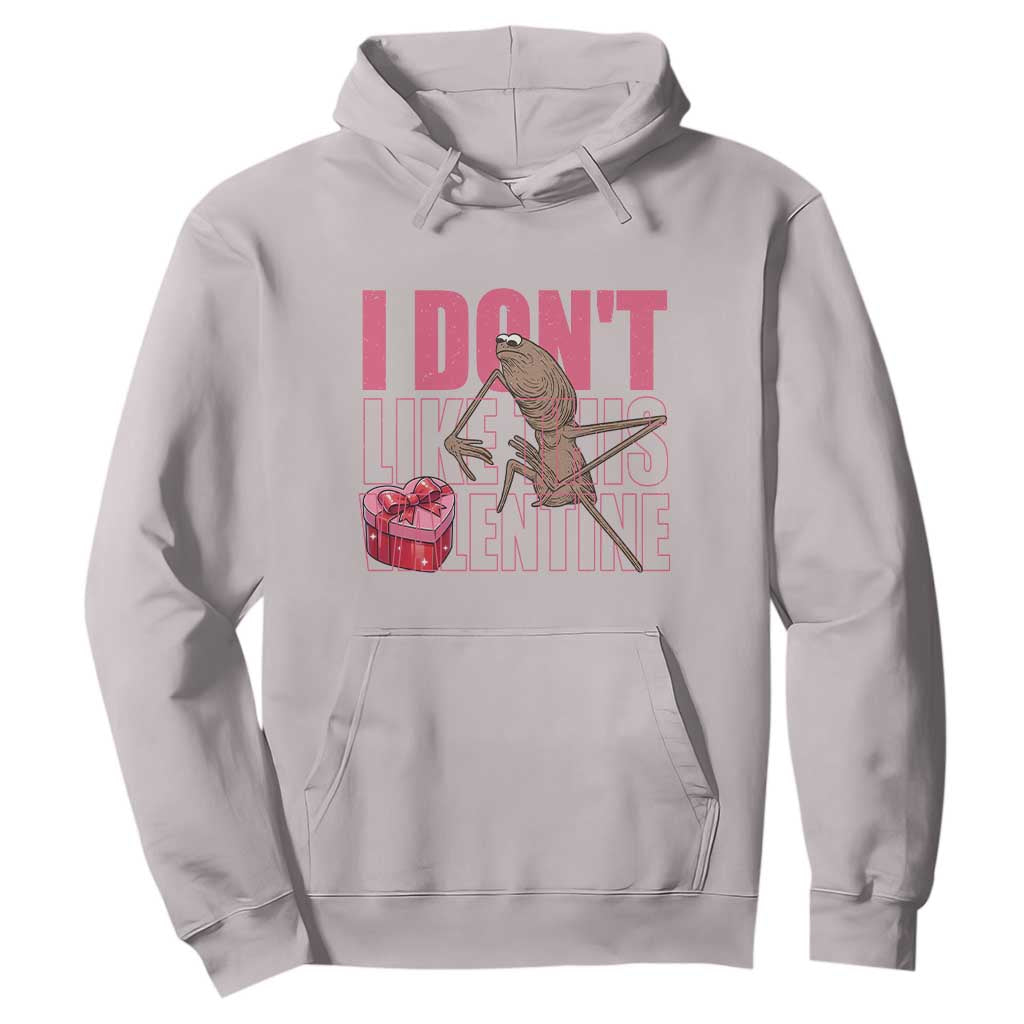 Marcus The Worm Funny Valentine Meme Hoodie I Don't Like This Valentine TS14 Ice Gray Print Your Wear