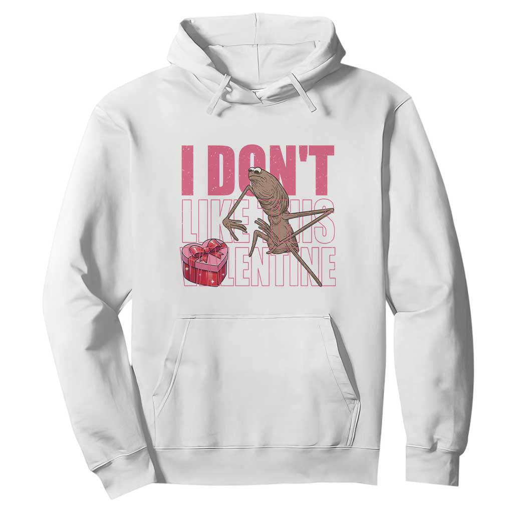 Marcus The Worm Funny Valentine Meme Hoodie I Don't Like This Valentine TS14 White Print Your Wear