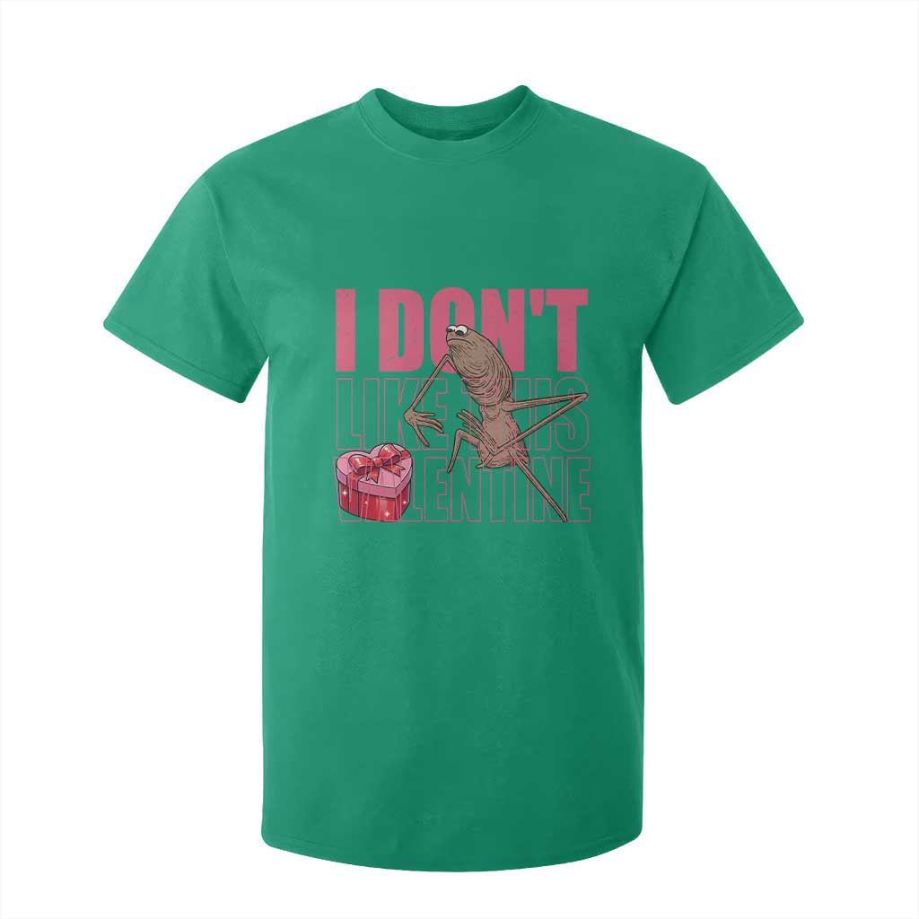 Marcus The Worm Funny Valentine Meme T Shirt For Kid I Don't Like This Valentine TS14 Irish Green Print Your Wear