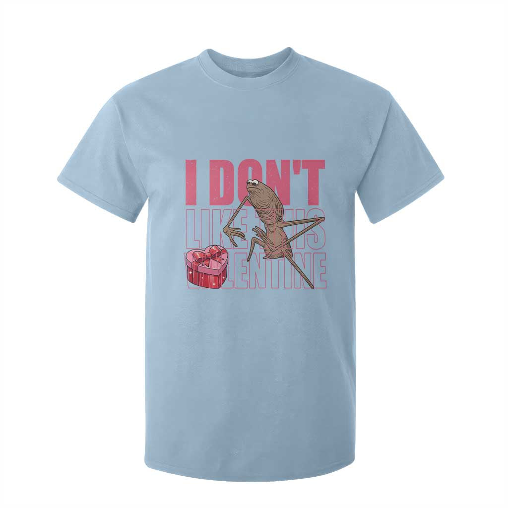 Marcus The Worm Funny Valentine Meme T Shirt For Kid I Don't Like This Valentine TS14 Light Blue Print Your Wear