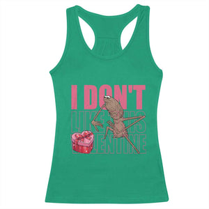 Marcus The Worm Funny Valentine Meme Racerback Tank Top I Don't Like This Valentine TS14 Irish Green Print Your Wear