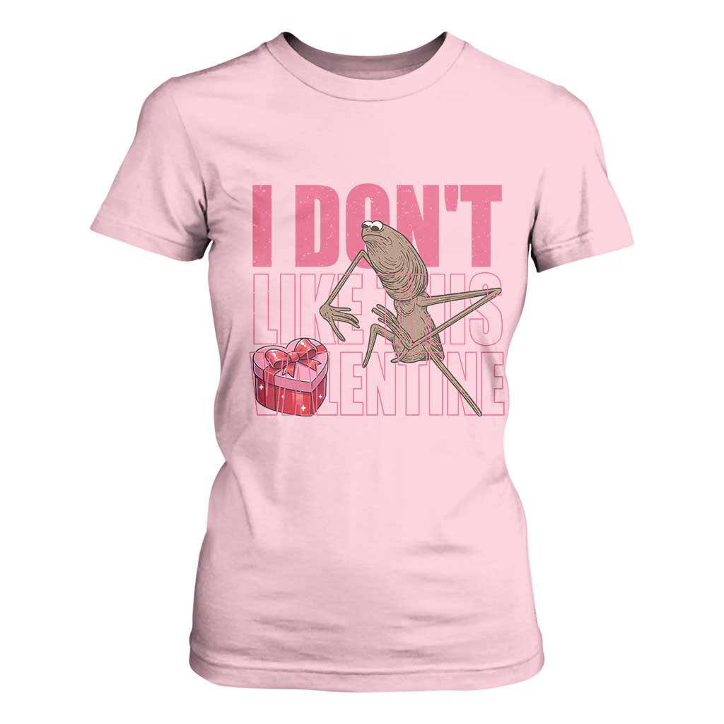 Marcus The Worm Funny Valentine Meme T Shirt For Women I Don't Like This Valentine TS14 Light Pink Print Your Wear