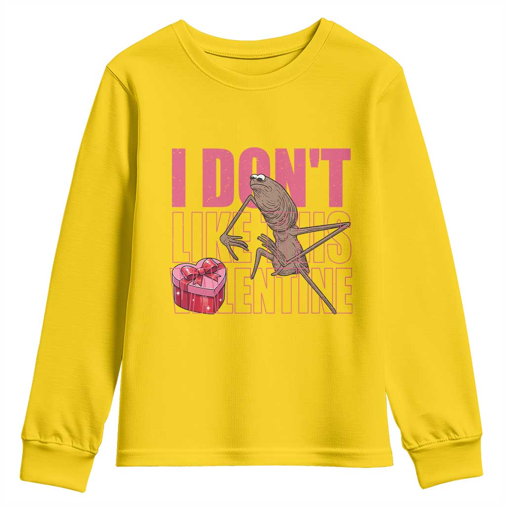 Marcus The Worm Funny Valentine Meme Youth Sweatshirt I Don't Like This Valentine TS14 Daisy Print Your Wear