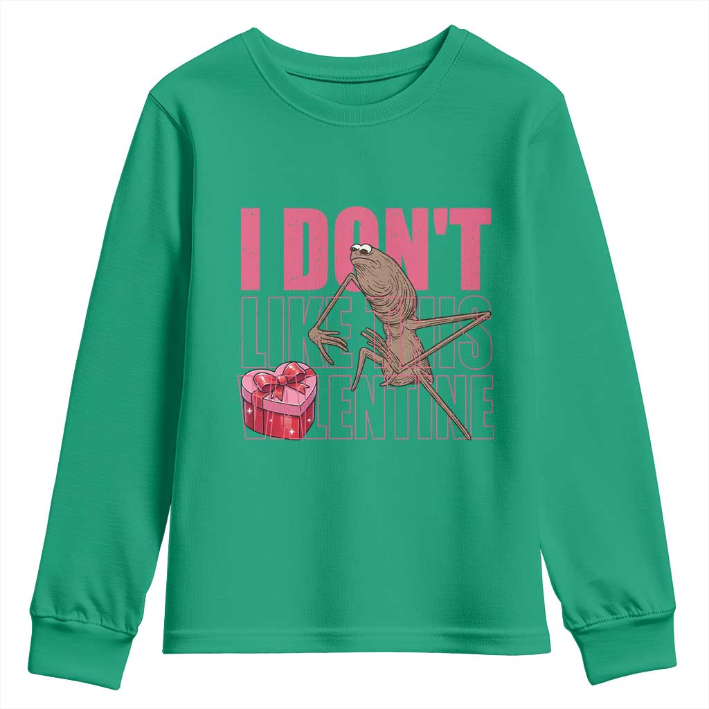 Marcus The Worm Funny Valentine Meme Youth Sweatshirt I Don't Like This Valentine TS14 Irish Green Print Your Wear