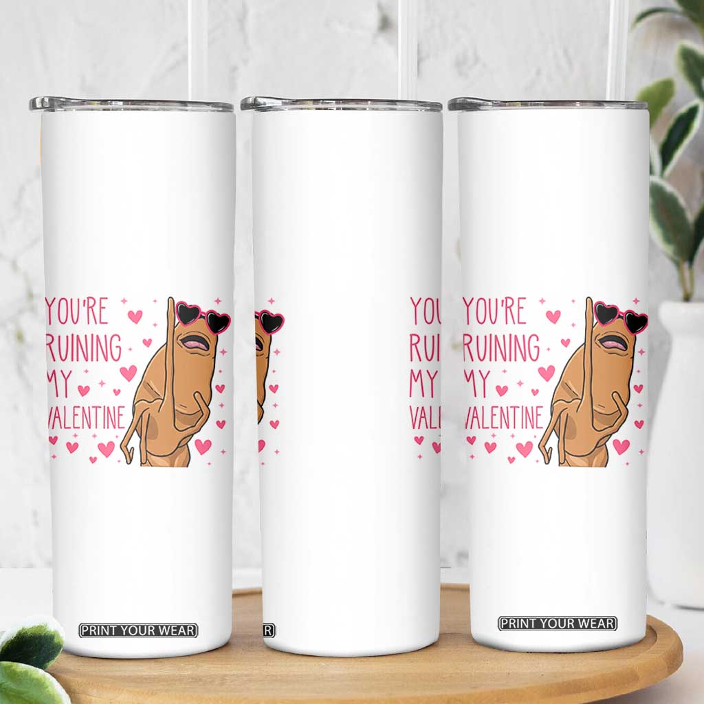 Marcus The Worm Meme Skinny Tumbler Funny Anti Valentines Day TS14 Print Your Wear