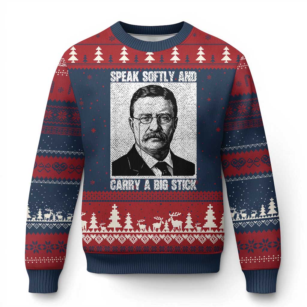Theodore Roosevelt Quote Ugly Christmas Sweater Speak Softly and Carry A Big Stick TS14 Navy Red Print Your Wear