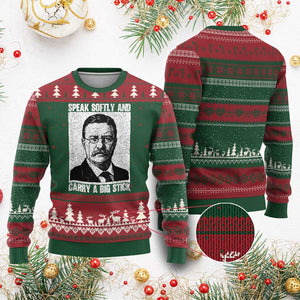 Theodore Roosevelt Quote Ugly Christmas Sweater Speak Softly and Carry A Big Stick TS14 Red Green Print Your Wear