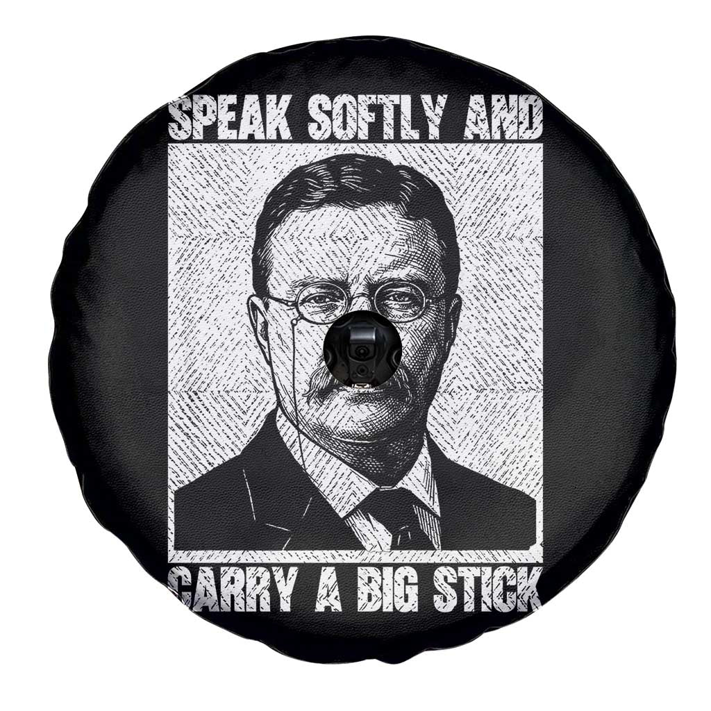 Theodore Roosevelt Quote Spare Tire Cover Speak Softly and Carry A Big Stick TS14 Print Your Wear