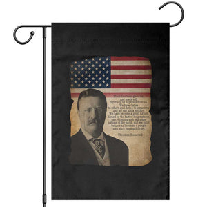 Theodore Roosevelt Quote Garden Flag American President History TS14 Black Print Your Wear