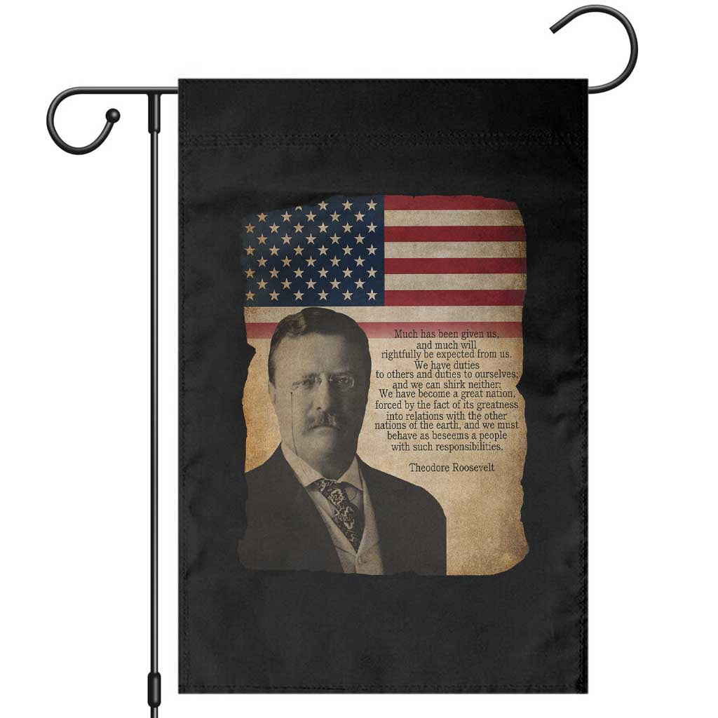 Theodore Roosevelt Quote Garden Flag American President History TS14 Black Print Your Wear