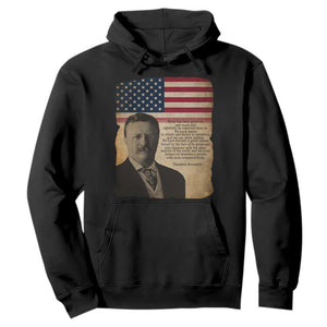 Theodore Roosevelt Quote Hoodie American President History TS14 Black Print Your Wear