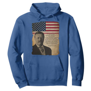 Theodore Roosevelt Quote Hoodie American President History TS14 Royal Blue Print Your Wear