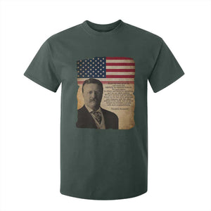 Theodore Roosevelt Quote T Shirt For Kid American President History TS14 Dark Forest Green Print Your Wear