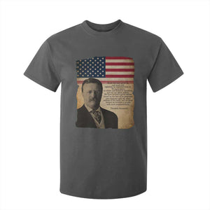 Theodore Roosevelt Quote T Shirt For Kid American President History TS14 Dark Heather Print Your Wear