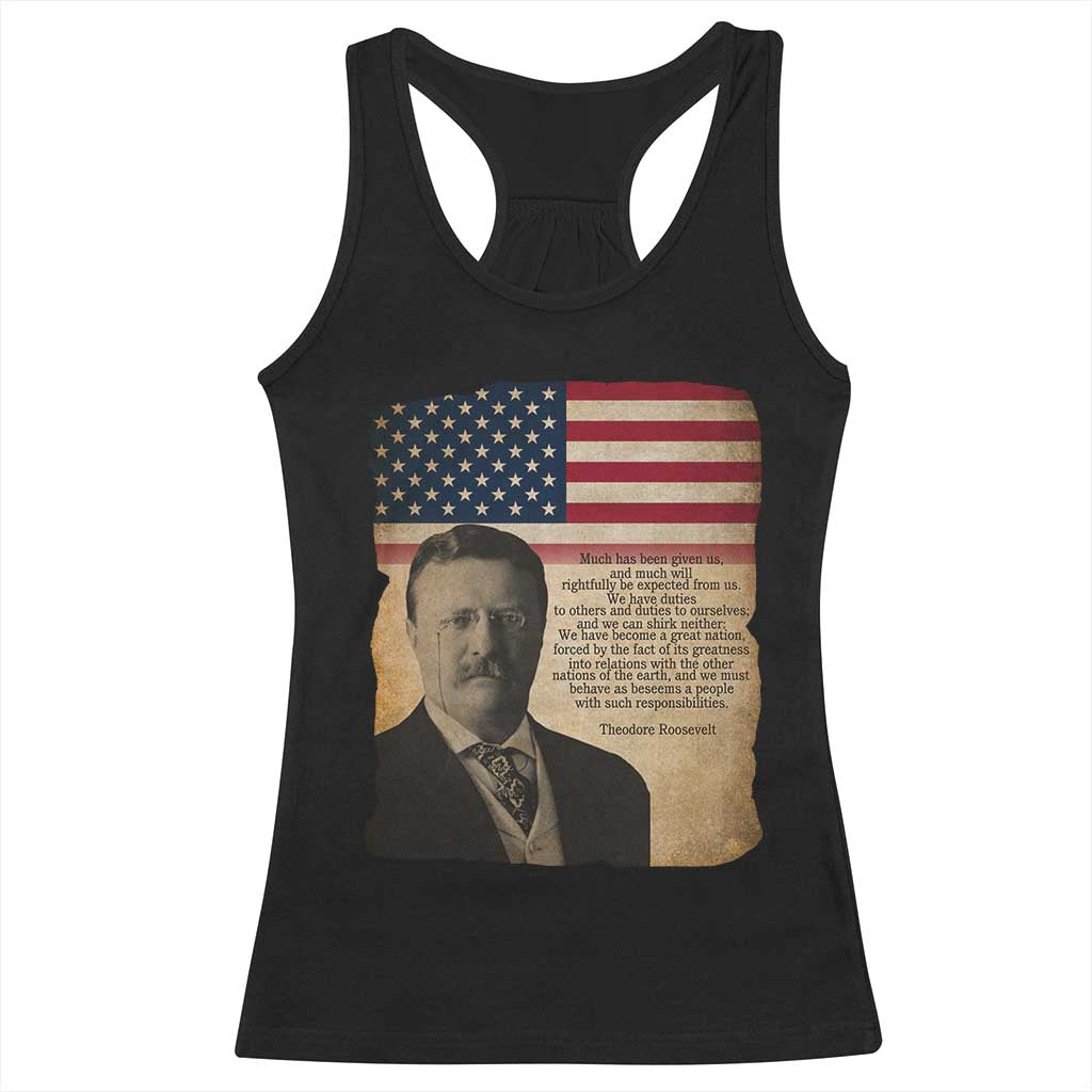 Theodore Roosevelt Quote Racerback Tank Top American President History TS14 Black Print Your Wear