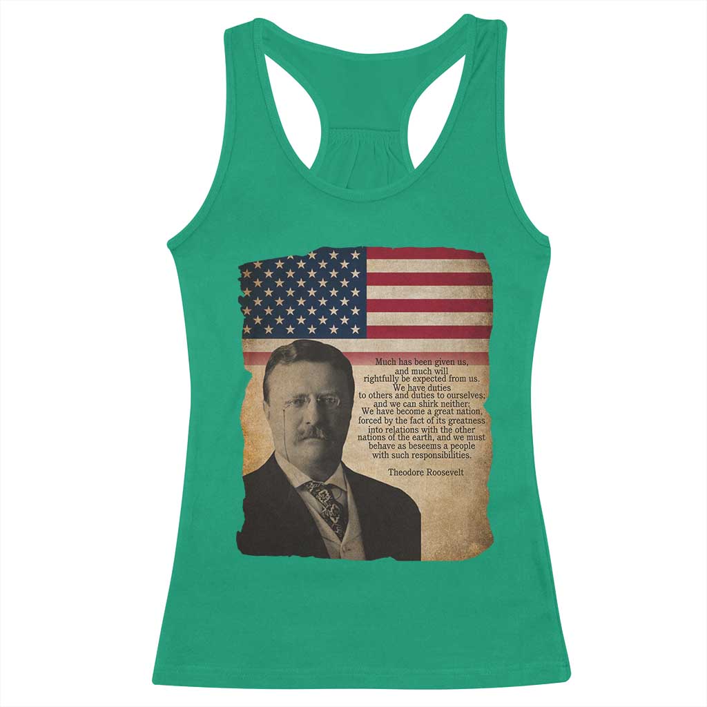 Theodore Roosevelt Quote Racerback Tank Top American President History TS14 Irish Green Print Your Wear