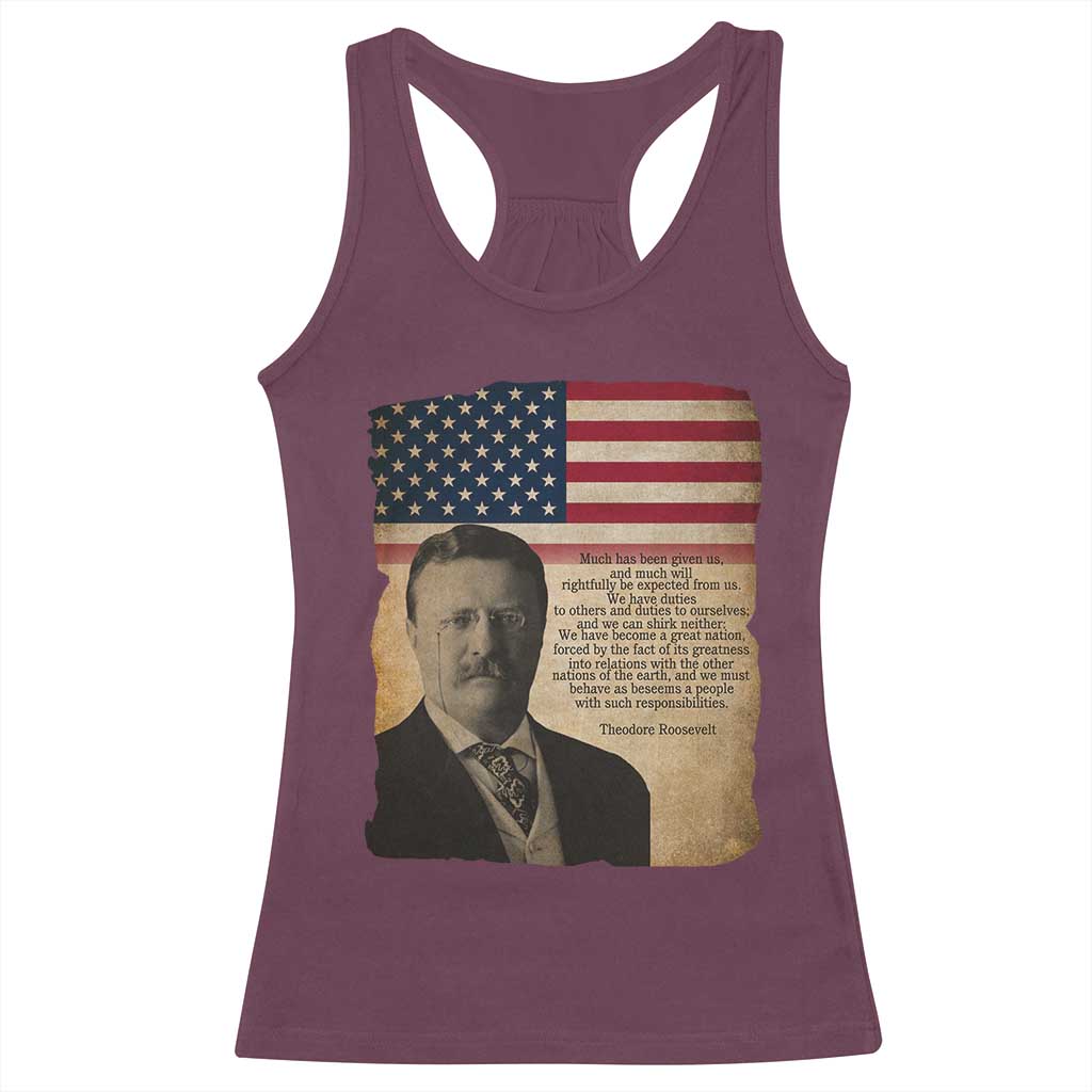 Theodore Roosevelt Quote Racerback Tank Top American President History TS14 Maroon Print Your Wear