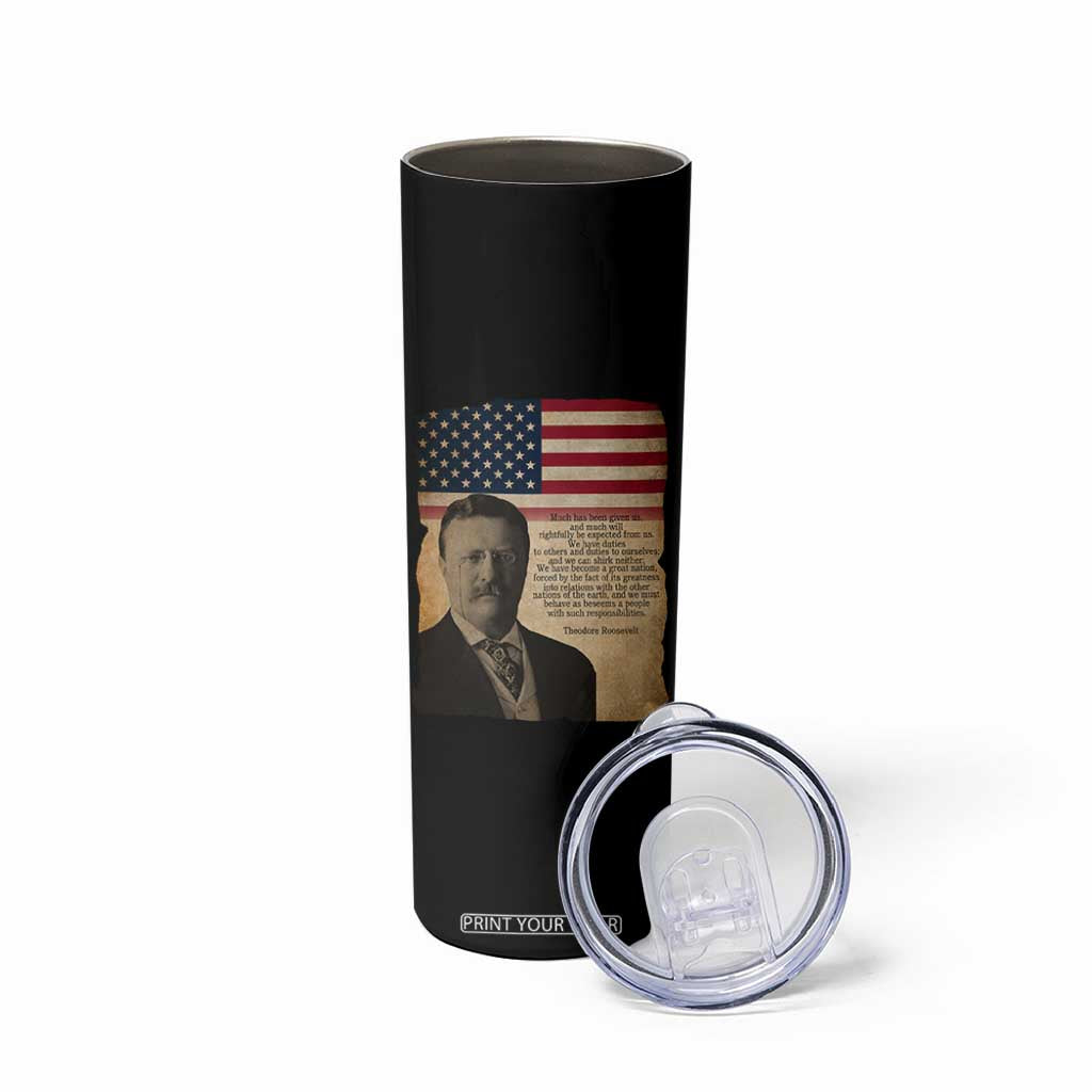 Theodore Roosevelt Quote Skinny Tumbler American President History TS14 Print Your Wear