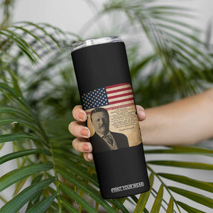 Theodore Roosevelt Quote Skinny Tumbler American President History TS14 Print Your Wear