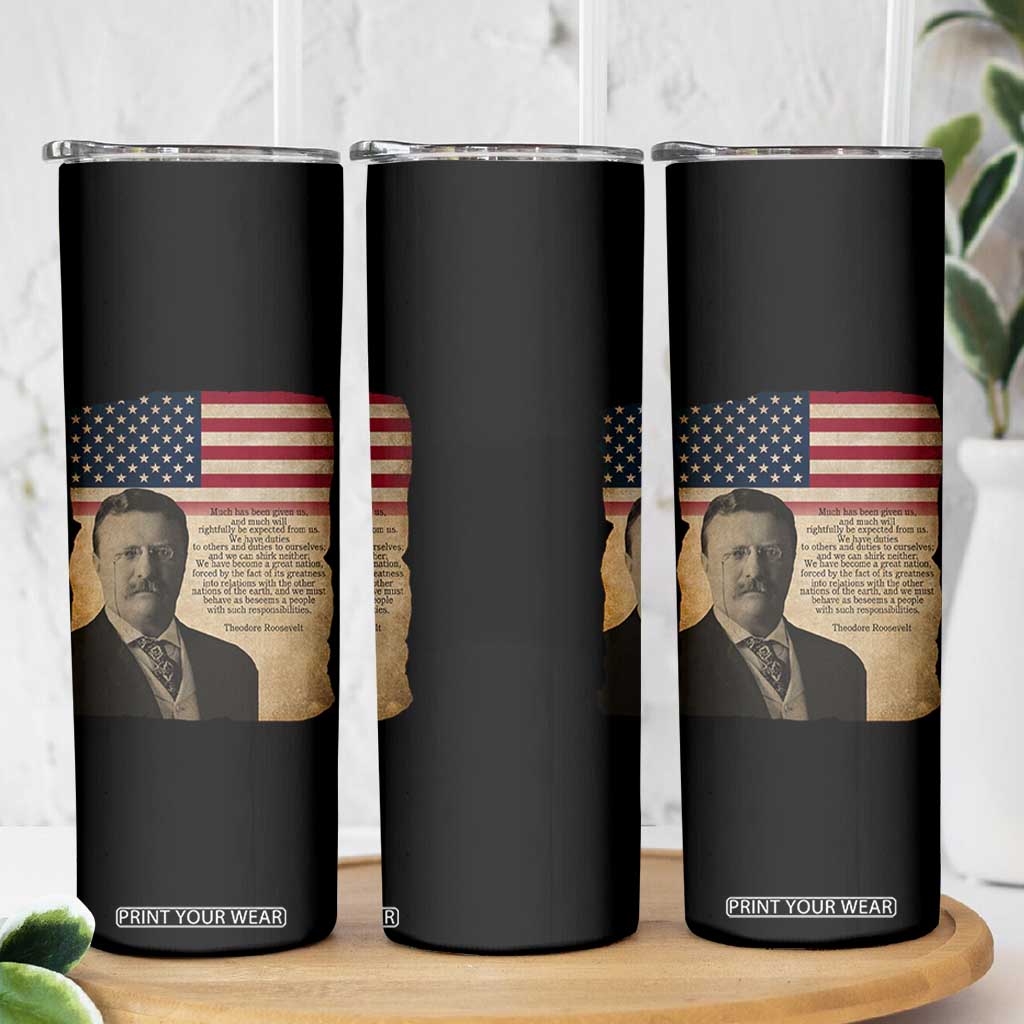 Theodore Roosevelt Quote Skinny Tumbler American President History TS14 Print Your Wear