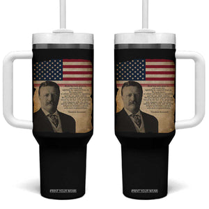 Theodore Roosevelt Quote Tumbler With Handle American President History TS14 One Size: 40 oz Black Print Your Wear
