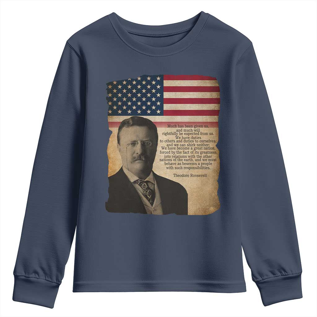 Theodore Roosevelt Quote Youth Sweatshirt American President History TS14 Navy Print Your Wear