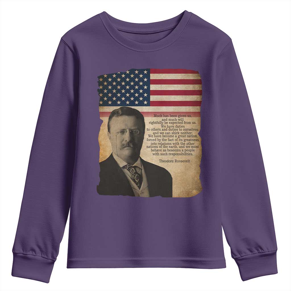 Theodore Roosevelt Quote Youth Sweatshirt American President History TS14 Purple Print Your Wear