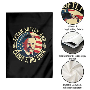 Theodore Roosevelt Quote American President Garden Flag Speak Softly and Carry a Big Stick TS14 Print Your Wear