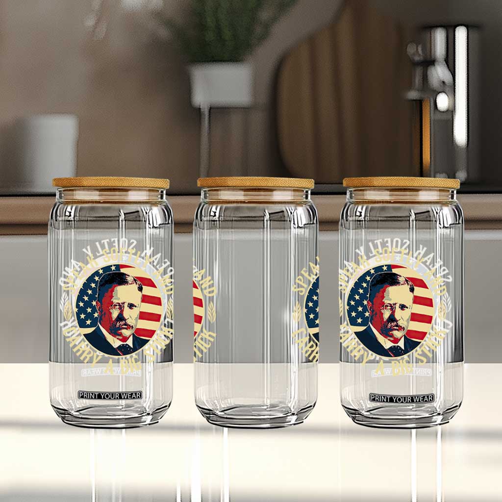 Theodore Roosevelt Quote American President Glass Can Speak Softly and Carry a Big Stick TS14 Print Your Wear