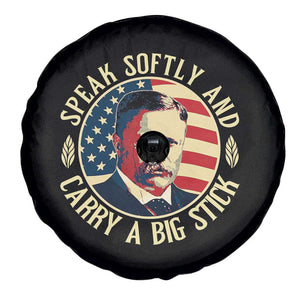 Theodore Roosevelt Quote American President Spare Tire Cover Speak Softly and Carry a Big Stick TS14 Print Your Wear