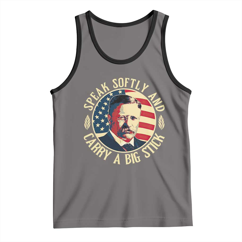 Theodore Roosevelt Quote American President Tank Top Speak Softly and Carry a Big Stick TS14 Deep Heather Black Print Your Wear