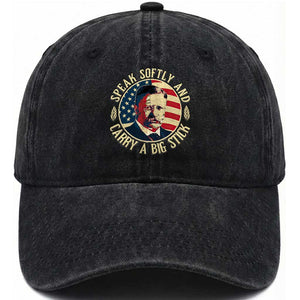Theodore Roosevelt Quote American President Washed Cotton Baseball Cap Speak Softly and Carry a Big Stick TS14 Washed Cap Universal Fit Black Print Your Wear