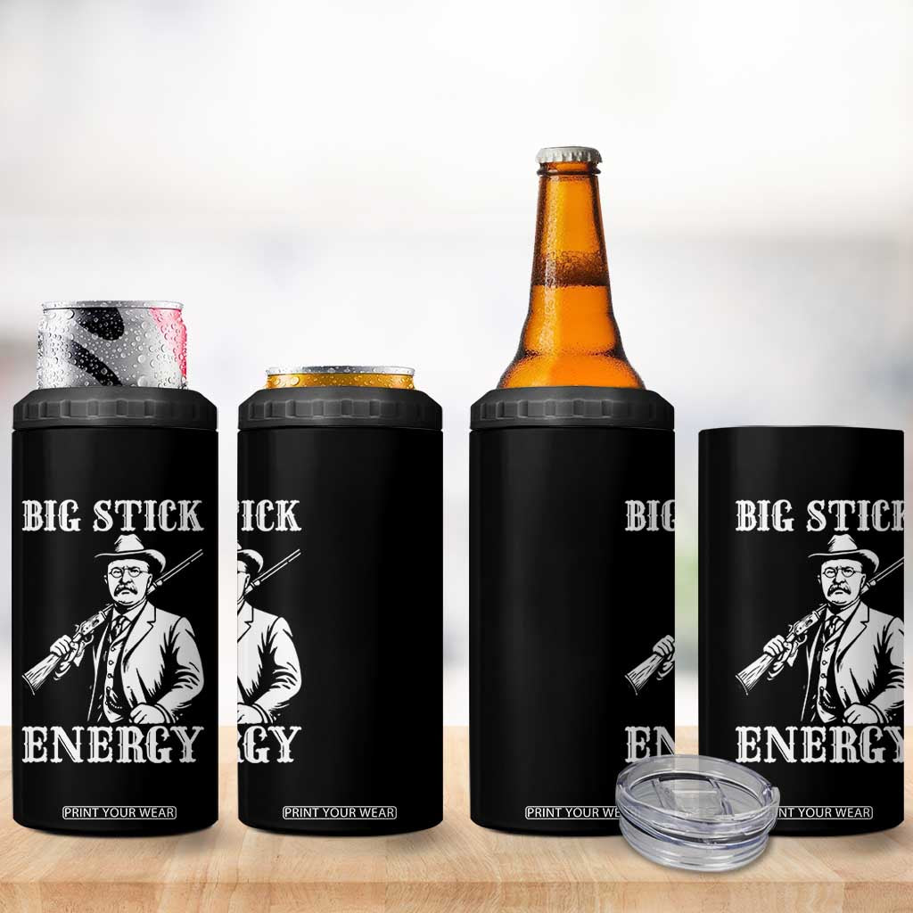 Funny Teddy Roosevelt 4 in 1 Can Cooler Tumbler Big Stick Energy President TS14 Print Your Wear
