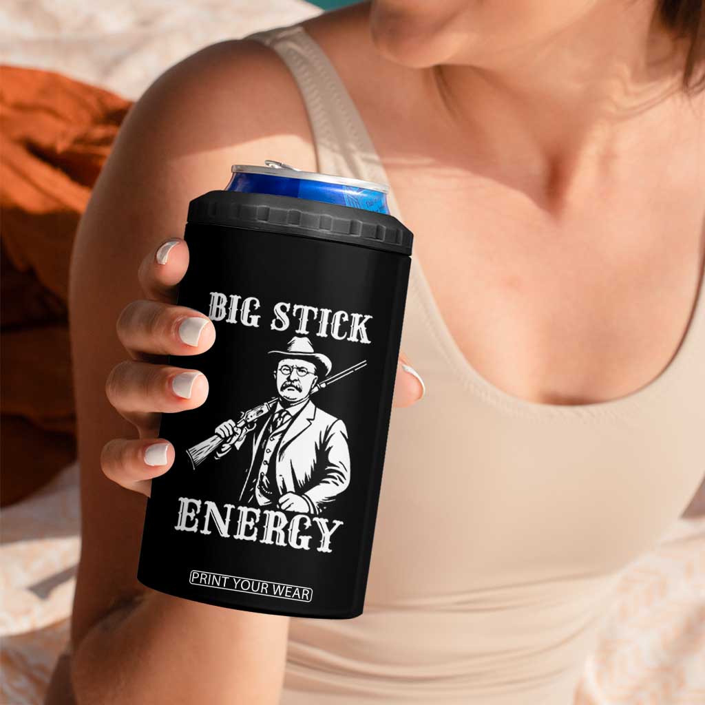 Funny Teddy Roosevelt 4 in 1 Can Cooler Tumbler Big Stick Energy President TS14 Print Your Wear