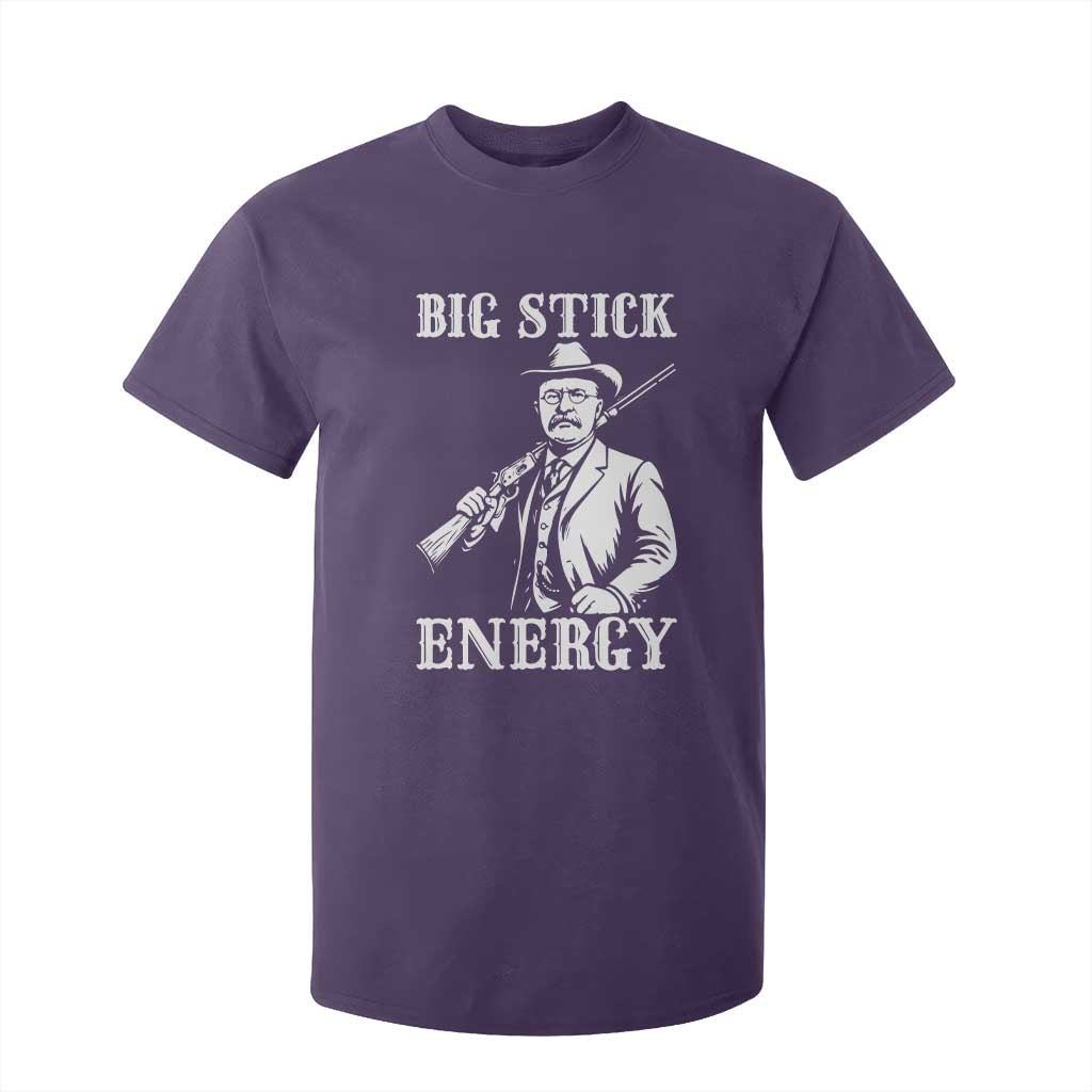 Funny Teddy Roosevelt T Shirt For Kid Big Stick Energy President TS14 Purple Print Your Wear