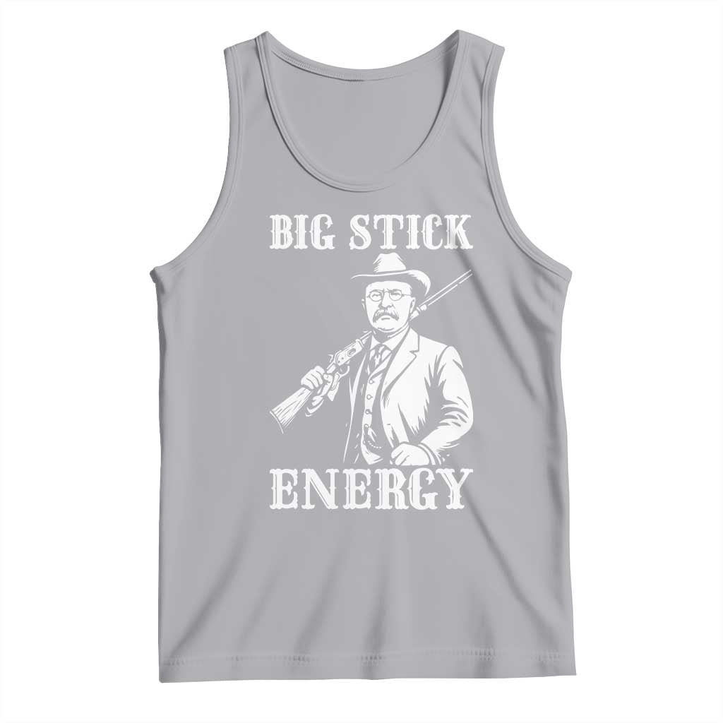 Funny Teddy Roosevelt Tank Top Big Stick Energy President TS14 Athletic Heather Print Your Wear