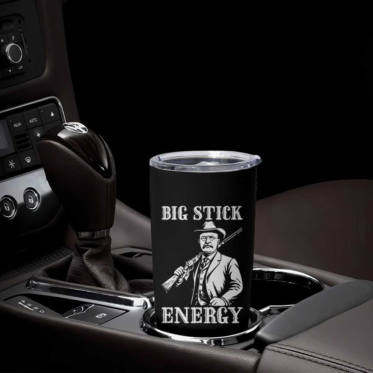 Funny Teddy Roosevelt Tumbler Cup Big Stick Energy President TS14 Print Your Wear