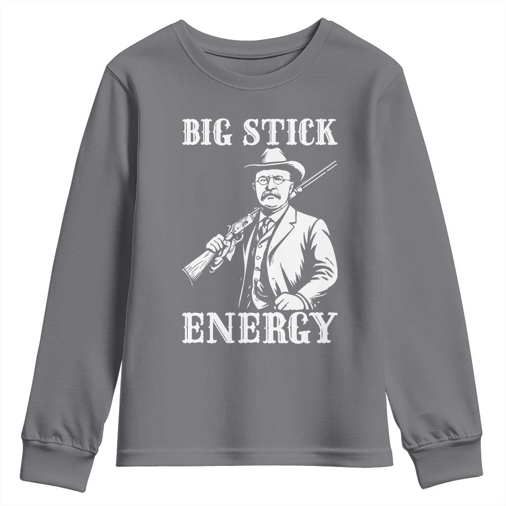 Funny Teddy Roosevelt Youth Sweatshirt Big Stick Energy President TS14 Charcoal Print Your Wear