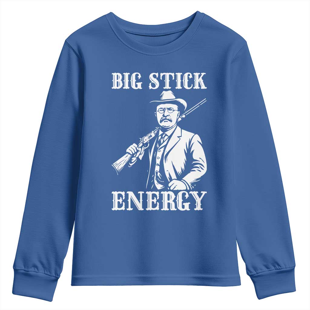 Funny Teddy Roosevelt Youth Sweatshirt Big Stick Energy President TS14 Royal Blue Print Your Wear
