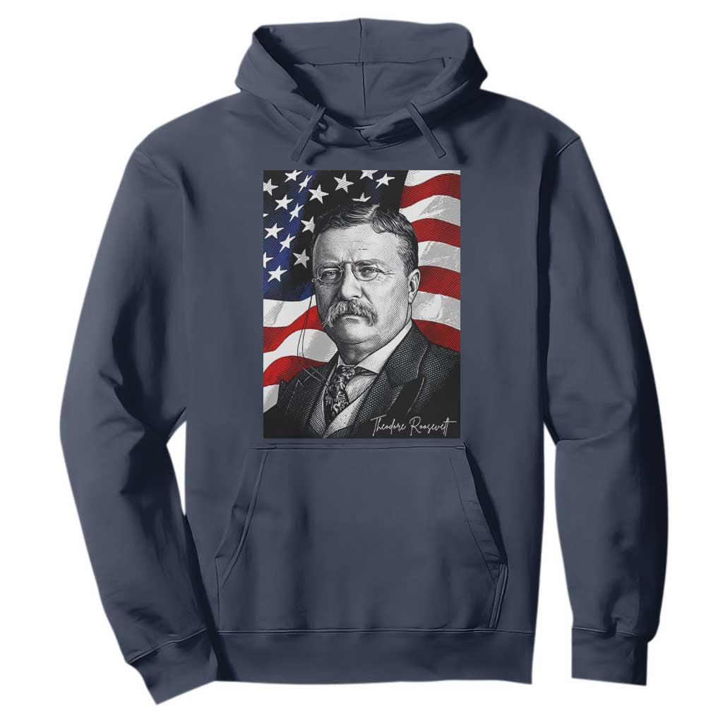 Theodore Roosevelt Patriotic American Flag President Hoodie TS14 Navy Print Your Wear