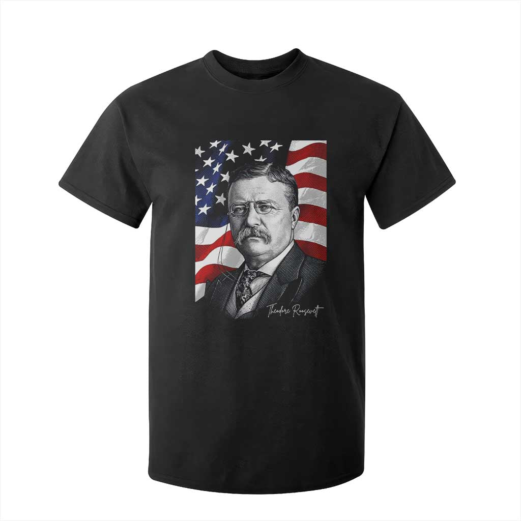 Theodore Roosevelt Patriotic American Flag President T Shirt For Kid TS14 Black Print Your Wear