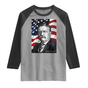 Theodore Roosevelt Patriotic American Flag President Raglan Shirt TS14 Sport Gray Black Print Your Wear